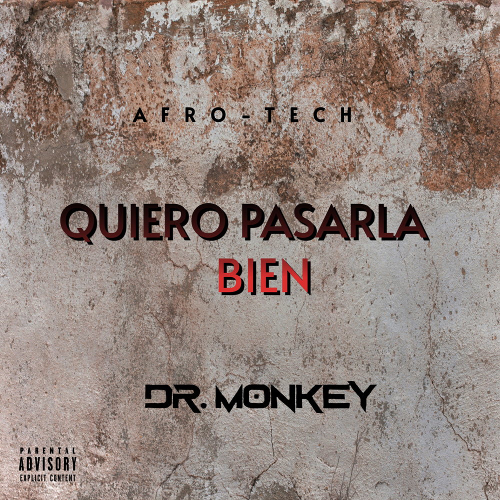 Quiero pasarla bien (Afro Tech)