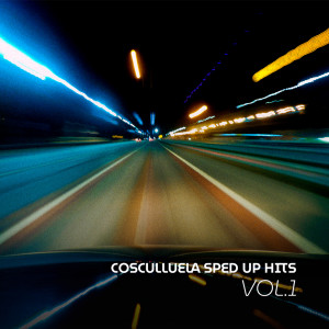 อัลบัม Cosculluela -  Sped Up Hits Vol.1 ศิลปิน Cosculluela