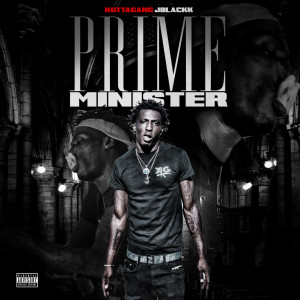 Album Prime Minister (Explicit) from Kuttagang jblackk