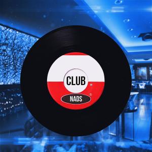 Listen to Club (Explicit) song with lyrics from Nads