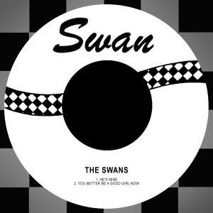 收聽The Swans的He's Mine歌詞歌曲