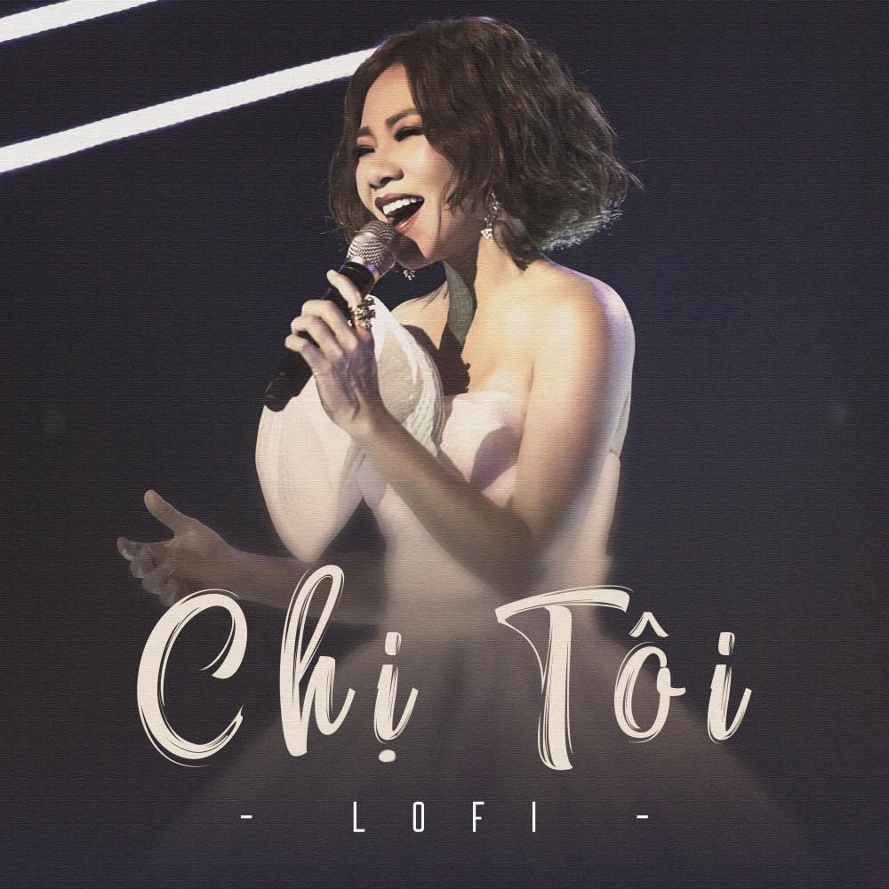 Chị tôi (Lofi)