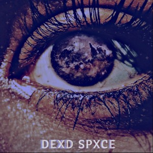 Listen to Dexd Spxce (Explicit) song with lyrics from DesposalBeats
