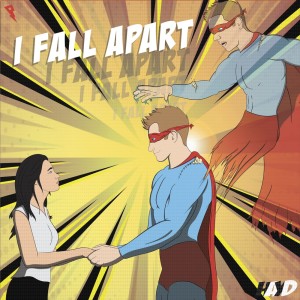 Dengarkan lagu I Fall Apart nyanyian Hayd dengan lirik