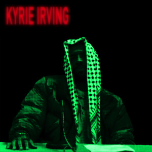 Album Kyrie Irving oleh Osirus Jack
