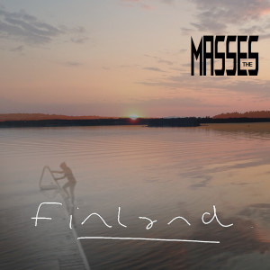 The Masses的专辑Finland