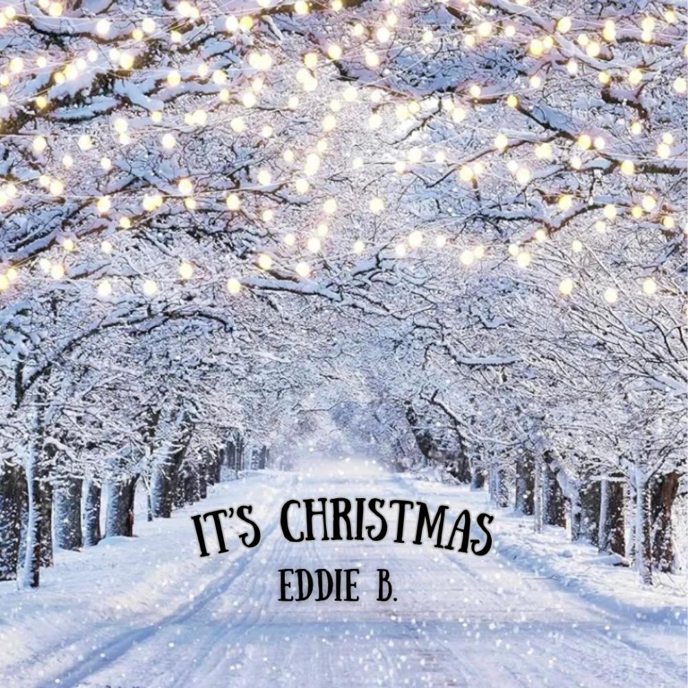 It's Christmas (feat. Eddie B)