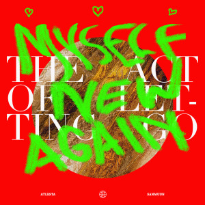Listen to The Act of Letting Go song with lyrics from Atlesta