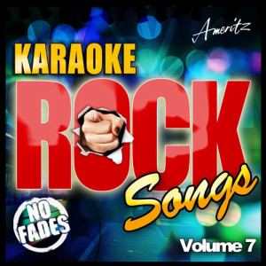 อัลบัม Karaoke - Rock Songs Vol 7 ศิลปิน Ameritz Audio Karaoke