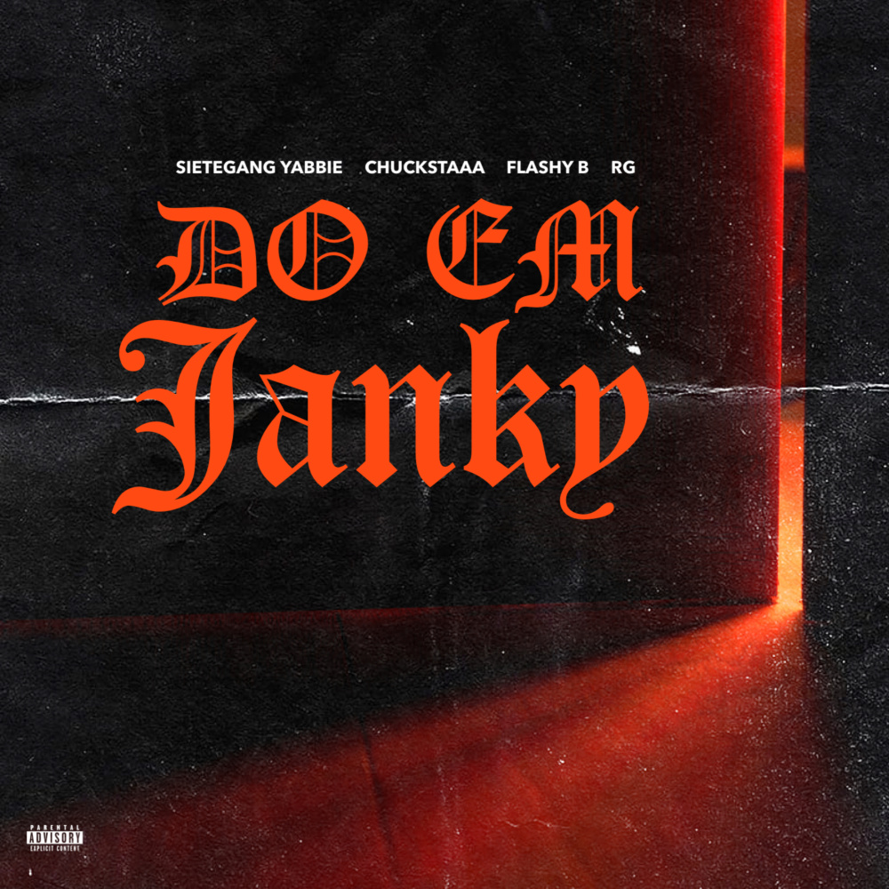 Do Em Janky (Explicit)