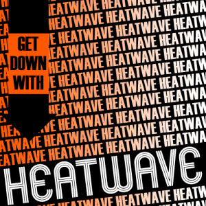 ดาวน์โหลดและฟังเพลง Always and Forever พร้อมเนื้อเพลงจาก Heat Wave