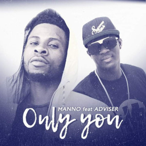 Listen to Only you song with lyrics from Manno