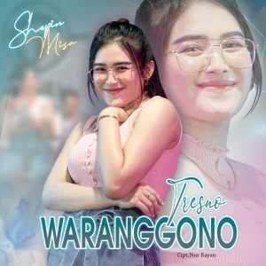Listen to Tresno Waranggono song with lyrics from Shepin MIsa
