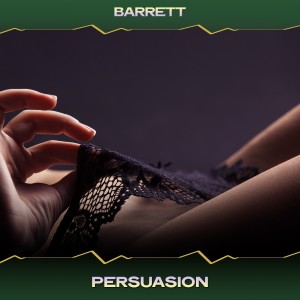 Listen to Persuasion (Flower Deep Mix, 24 Bit Remastered) song with lyrics from Barrett