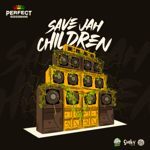 Perfect Giddimani的专辑Save Jah Children