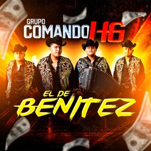 收聽Grupo Comando HG的El de Benítez歌詞歌曲