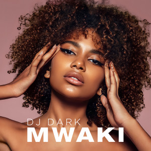 DJ Dark的專輯Mwaki