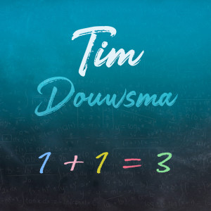 Album 1+1=3 from Tim Douwsma