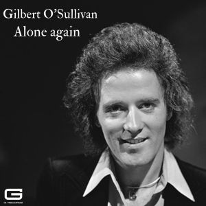 Album Alone Again from Gilbert O'Sullivan