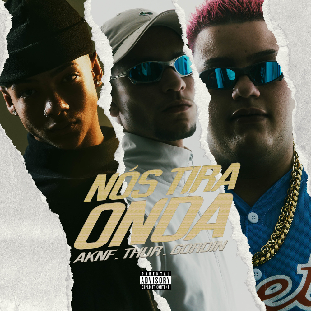 Nós Tira Onda (Explicit)