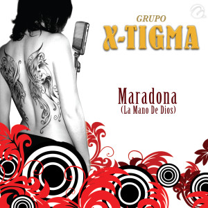 收聽Grupo X-Tigma的Maradona (La Mano De Dios)歌詞歌曲