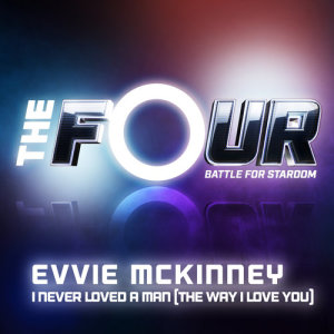 อัลบัม I Never Loved A Man (The Way I Love You) ศิลปิน Evvie Mckinney