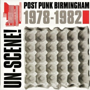 Varios Artists的專輯Un-Scene : Post Punk Birmingham 1978-1982