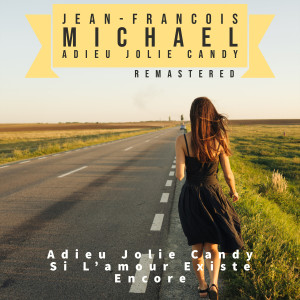 ดาวน์โหลดและฟังเพลง Si l'amour existe encore (Remastered 2022) พร้อมเนื้อเพลงจาก Jean Francois Michael