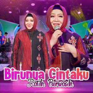 收聽Ratih Purwasih的Birunya Cintaku歌詞歌曲