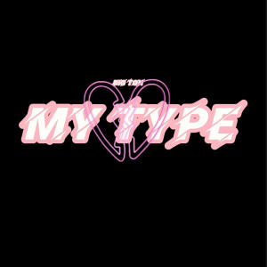 Big Ton的專輯My type (Explicit)