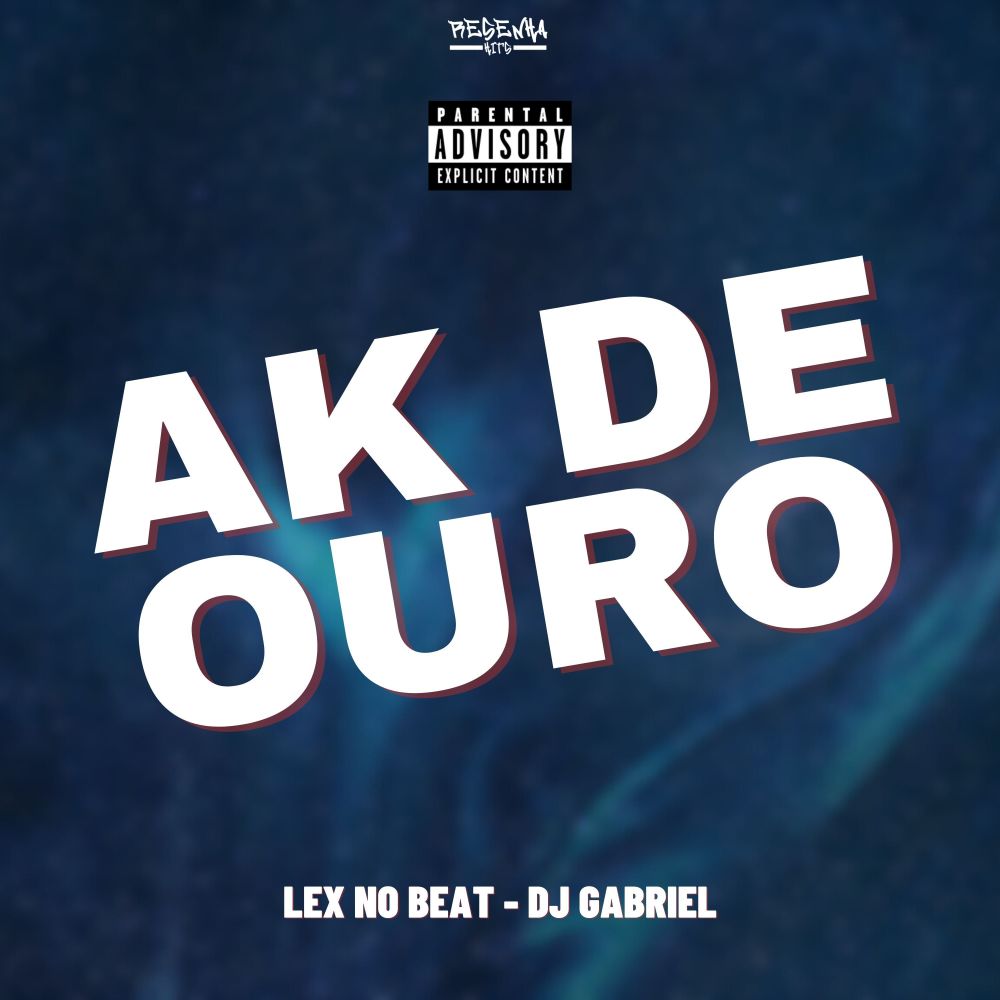 Ak de Ouro (feat. Mc Neguinho do ITR) (Explicit)