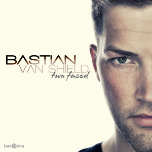 Bastian Van Shield的專輯Two Faced