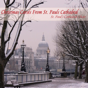 St. Paul's Cathedral Choir的專輯Christmas Carols From St Paul's Catherdral