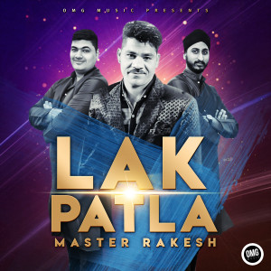 Album Lak Patla (feat. Master Rakesh) from OMG Music