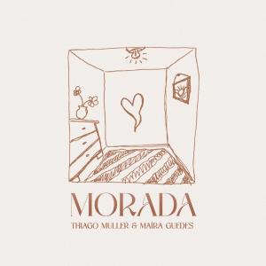 收聽Thiago Muller的Morada歌詞歌曲