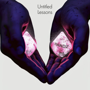 Handz的專輯Untitled Lessons