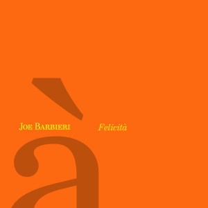 收聽Joe Barbieri的Felicità歌詞歌曲