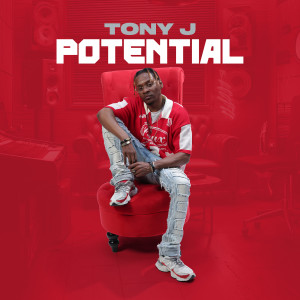 Album Potential (Explicit) from Tony J