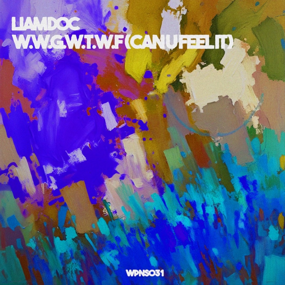 W.W.G.W.T.W.F (Can U Feel It)