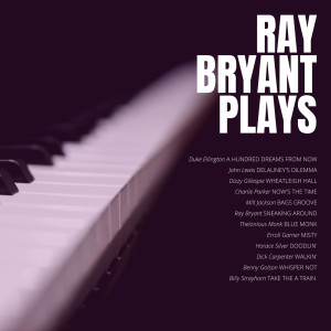 Dengarkan A Hundred Dreams From Now lagu dari Ray Bryant dengan lirik