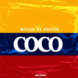 Miggs de Bruijn的專輯Coco (Explicit)