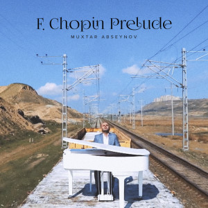 Listen to Preludes song with lyrics from Muxtar Abseynov