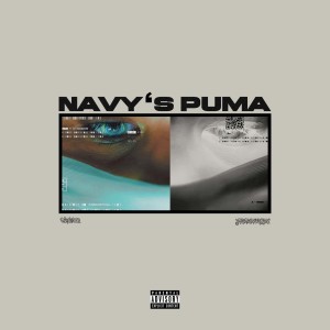 Listen to Navy's Puma (Explicit) song with lyrics from Januarta The Goat