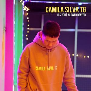 ดาวน์โหลดและฟังเพลง it's you /Slowed reverb/ พร้อมเนื้อเพลงจาก Camila Silva TG