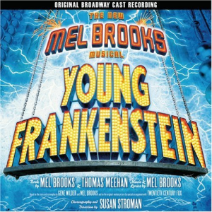อัลบัม The New Mel Brooks Musical - Young Frankenstein ศิลปิน Mel Brooks