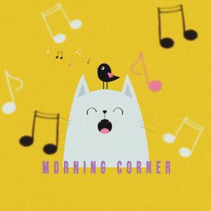Morning Corner