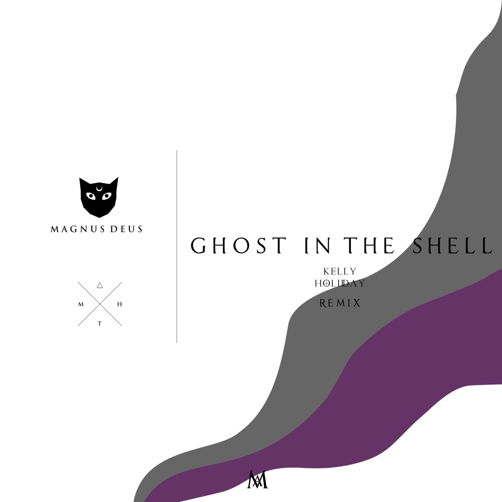 Ghost in the Shell (Kelly Holiday Remix)