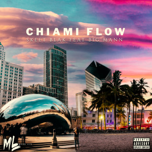 Dengarkan lagu Chiami Flow (Explicit) nyanyian Skeet Blak dengan lirik