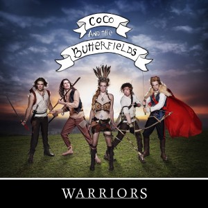 ดาวน์โหลดและฟังเพลง Warriors พร้อมเนื้อเพลงจาก CoCo and the Butterfields