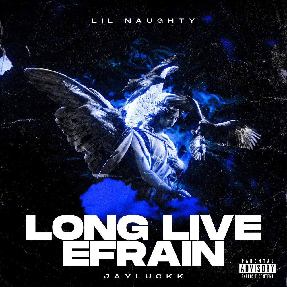Long Live Efrain (feat. Jayluckk) (Explicit)